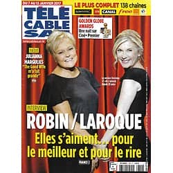 Télé Cable Sat n°1392 07/01/2017  Muriel Robin & Michèle Laroque/ Julianna Margulies/ Golden Globe/ Michel delpech