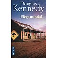"Piège nuptial" Douglas Kennedy/ Excellent état/ Livre poche