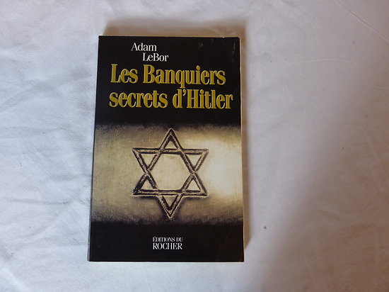Les Banquiers secrets d'Hitler