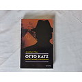 Otto Katz : vie et mort d'un espion
