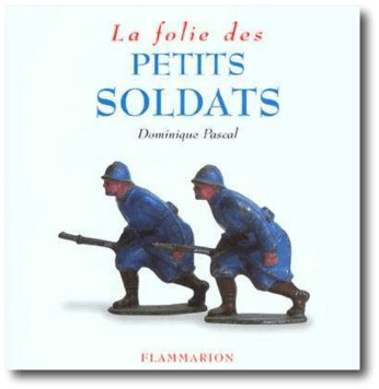 la_folie_des_petits_soldats_dominique_pascal_9782082006903_SHADOW.png