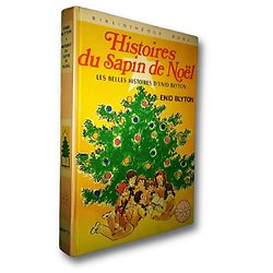 Histoires du Sapin de Noël ( Enid BLYTON ) - Bibliothèque rose (3ème série) - RARE