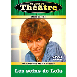 Les Seins de Lola (Une pièce de Maria Pacôme) - DVD