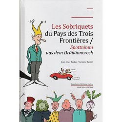 Les Sobriquets du Pays des Trois Frontières / Spottnimm aus dem Dräilännereck ( Jean-Marc BECKER / Armand BEMER ) - Grand format relié