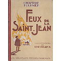 Feux de la Saint-Jean ( Christiane FOURNIER ) - 1947, Relié