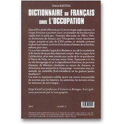 Dictionnaire du français sous l'Occupation ( Serge KASTELL ) - Grand Format
