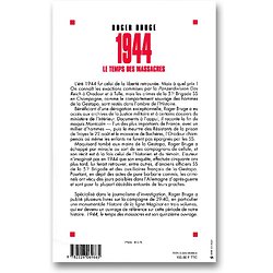1944, le temps des massacres - Les crimes de la Gestapo et de la 51e brigade SS ( Roger BRUGE ) - Grand Format