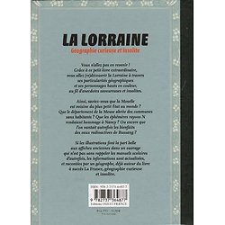 La Lorraine : Géographie curieuse et insolite ( Pierre DESLAIS )