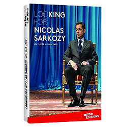 LooKING for NICOLAS SARKOZY ( Un film de William KAREL )