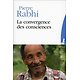 La convergence des consciences ( Pierre RABHI )