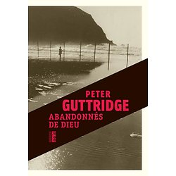La trilogie de Brighton, tome 3 : Abandonnés de dieu ( Peter Guttridge )