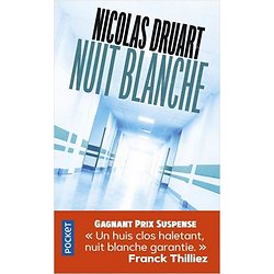 Nuit blanche ( Nicolas DRUART )