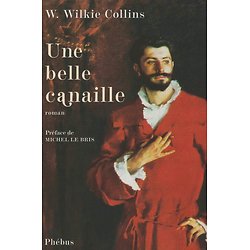 Une belle canaille ( William Wilkie COLLINS )