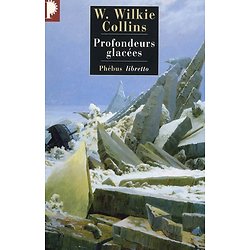 Profondeurs glacées ( William Wilkie COLLINS )