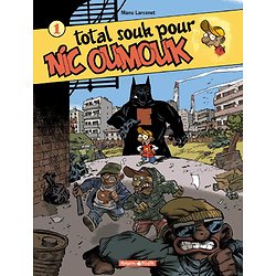 Total souk pour Nic Oumouk - Nic Oumouk, tome 1  ( Manu LARCENET )