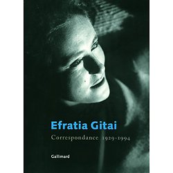 Correspondance : 1929 - 1994 (Efratia GITAI )