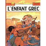EO - Alix, tome 15 : L'enfant grec ( Scénario : Jacques MARTIN / Dessin : Jacques MARTIN )
