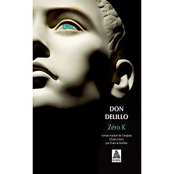 Zéro K ( Don DELILLO )
