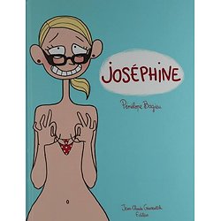 Joséphine, Tome 1 ( Pénélope BAGIEU )