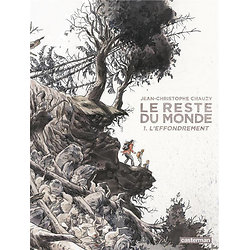 Le reste du monde, Tome 1 : L'Effondrement ( Jean-Christophe CHAUZY ) - Album