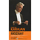 Wolfgang Amadeus Mozart - « Une petite musique de nuit », Divertimento n°15 et Concerto pour clarinette ( Herbert von KARAJAN ) - Tome 9