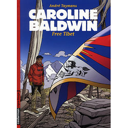 Caroline Baldwin, Tome 14 : Free Tibet ( André TAYMANS ) - Album