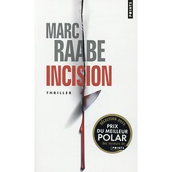 Incision ( Marc RAABE )