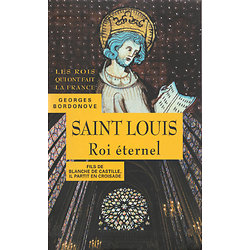 Saint Louis - Roi éternel ( Georges BORDONOVE ) - Grand format relié