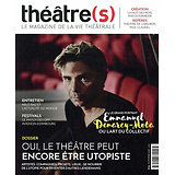 Théâtre(s) N° 15, octobre 2018 : Oui, le théâtre peut encore être utopiste ( Nicolas Marc, Collectif ) - Grand Format