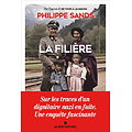 La filière ( Philippe SANDS ) - Grand Format