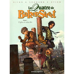 Les Quatre de Baker Street, Tome 1 : L'affaire du rideau bleu ( Jean-Blaise DJIAN, Olivier LEGRAND, David ETIEN ) - Album
