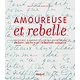 Amoureuse et rebelle (Denis DEMONPION, Bertrand DICALE, Jacques LAYANI) - Grand format