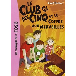  Le Club des Cinq, tome 18 - Le Club des Cinq et le coffre aux merveilles ( Enid BLYTON )