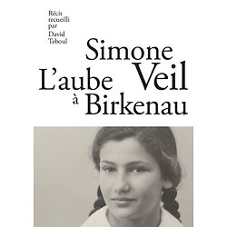 L'aube à Birkenau ( Simone VEIL, David TEBOUL ) - Grand Format