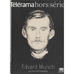 Télérama Hors-Série N°173 : Edvard Munch au Centre Pompidou ( Collectif )
