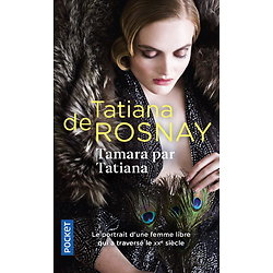 Tamara par Tatiana - Sur les traces de Tamara de Lempicka ( Tatiana DE ROSNAY ) - Poche