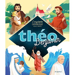 Théo Benjamin - L'encyclopédie catholique pour les enfants ( Christine PEDOTTI ) - Album
