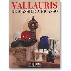 Vallauris, de Massier à Picasso ( L’Estampille/L’Objet d’Art - Hors série n°12H, 1995 ) - Revue