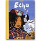 Echo ( COSEY ) - Beau Livre / RARE - Livraison sécurisée offerte