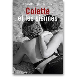 Colette et les siennes ( Dominique BONA ) - Grand Format
