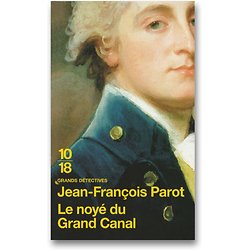 Le noyé du Grand Canal - Les enquêtes de Nicolas Le Floch, commissaire au Châtelet ( Jean-François PAROT ) - Poche