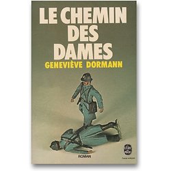 Le Chemin des Dames ( Geneviève DORMANN ) - Format Poche
