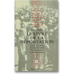 Le livre de la déportation ( Marcel RUBY ) - Grand Format