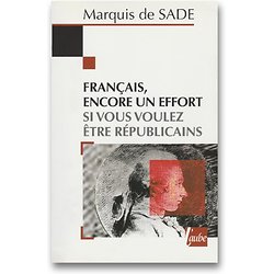Français, encore un effort si vous voulez être républicains ! ( Marquis de Sade ) - Format Poche