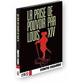 La prise de pouvoir par Louis XIV ( Un film réalisé par Roberto ROSSELLINI ) - DVD