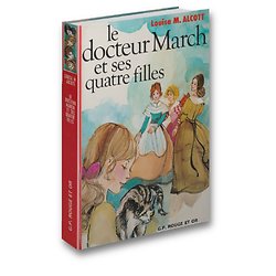 Le docteur March et ses quatre filles ( Louisa May ALCOTT ) - 1979 [texte abrégé]