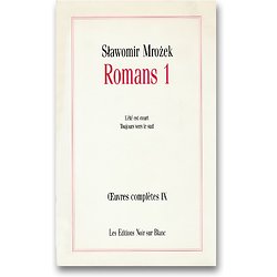 Oeuvres complètes IX, Romans 1 ( Slawomir MROZEK ) - Grand Format