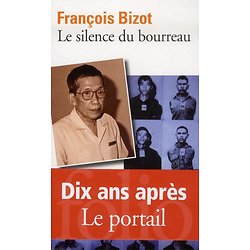 Le silence du bourreau ( François BIZOT )