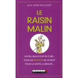 Le raisin malin (Alix Lefief-Delcourt)