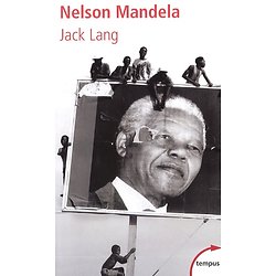 Nelson Mandela ( Jack LANG )